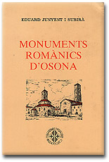 Monuments romànics d'Osona (Ed- 1987)