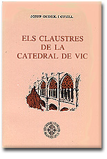 Els claustres de la catedral de Vic (ed. 1981)