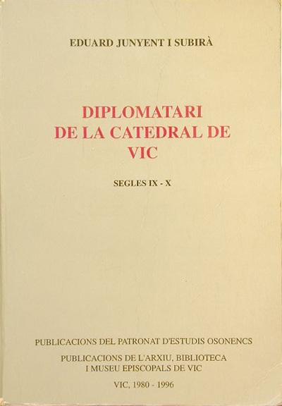 Diplomatari de la catedral de Vic, segles IX-X 