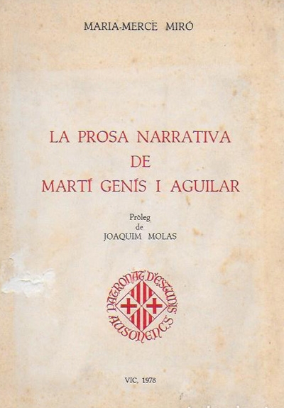 LA PROSA NARRATIVA DE MARTÍ GENÍS I AGUILAR (ED - 1978)
