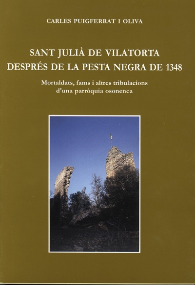Sant Julià de Vilatorta després de la pesta negra de 1348 ( ED - 2004)